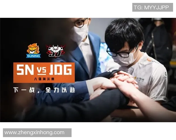 JDG与SN巅峰对决精彩瞬间回顾全景集锦分享